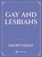 gay and lesbians