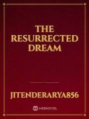 The Resurrected Dream Book