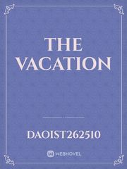 The Vacation Vacation Novel