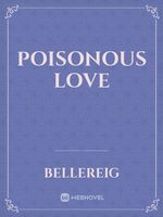 poisonous love