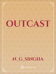 outcast Outcast Novel