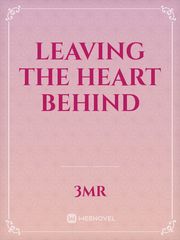 Leaving the Heart Behind Book