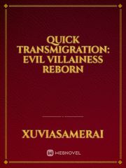 Quick Transmigration: Evil Villainess Reborn Coco Novel