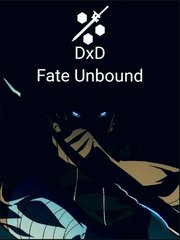 DxD Fate Unbound Fan Fic Novel