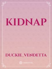 kidnap Kidnap Novel