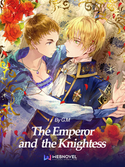 The Emperor and the Knightess Period Novel