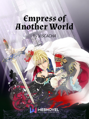 Empress of Another World The Last Empress Novel