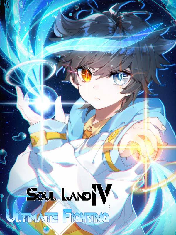 Ejendommelige Isolere himmelsk Read Soul Land Iv: Ultimate Fighting Manga - Shenman - Webnovel
