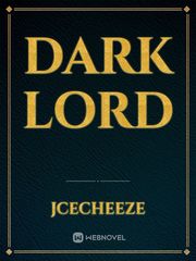 Dark Lord Dark Lord Novel