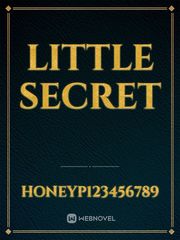 little secret Our Little Secret Novel