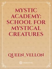 Mystic Academy: School For Mystical Creatures Edgar Allan Poe Novel