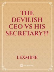 The devilish CEO vs his secretary?? Book