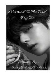 Married to Bad Boy Tae Book