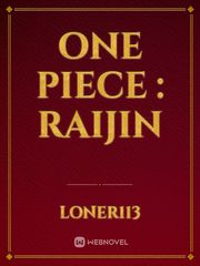 One Piece : Raijin Sailing Novel