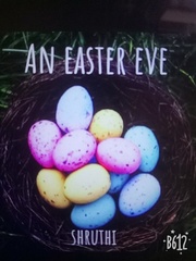 An Easter Eve Easter Novel