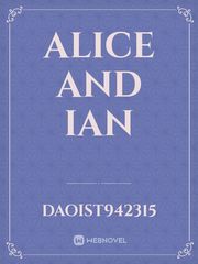 alice and ian
