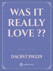 Was It really love ?? Book