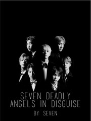 Seven Deadly Angels in Disguise The Great Seducer Novel