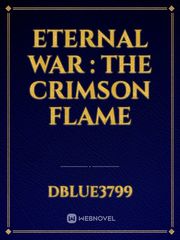 Eternal War : The crimson flame Book