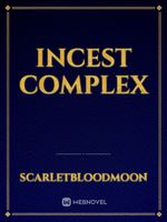 Incest Complex