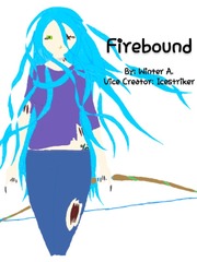 Firebound
The Start of the Whinok Children Tharntype Season 2 Novel