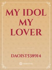 My Idol My Lover Book