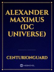 Alexander Maximus (DC Universe) Supergirl Novel