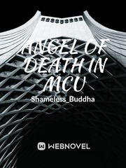 Angel of death in MCU Mcu Novel