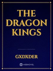 The Dragon Kings King Novel