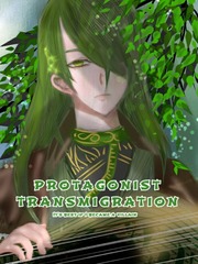 Protagonist Transmigration : Best if I became a villain Baka Novel