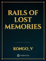 Rails of Lost Memories Book