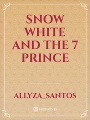 Snow White and the 7 Prince Snow White And The Huntsman Novel