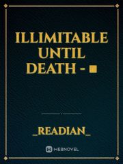 Illimitable Until Death  -  ■ Kabaneri Of The Iron Fortress Novel