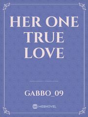 Her one true love One True Love Novel