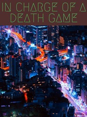IN CHARGE OF A DEATH GAME Book