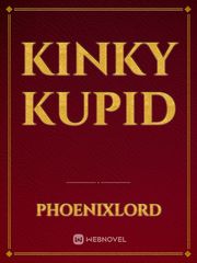 Kinky Kupid Kinky Novel