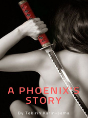 A Phoenix's Story Sakura Novel