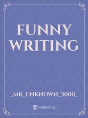 funny writing Funny Novel