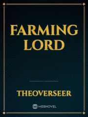 Farming lord Fix You Novel