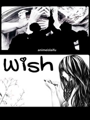 Wish - A BTS fan-fiction Otaku Novel