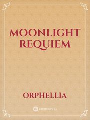 Moonlight Requiem Fate Requiem Novel