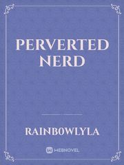 Perverted Nerd Coco Novel