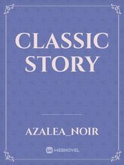 Classic Story Classic Novel