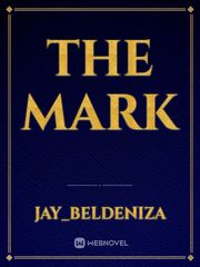 The Mark Mark Novel