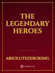 The Legendary Heroes Book