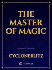 The Master of Magic