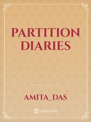 Partition diaries Partition Novel