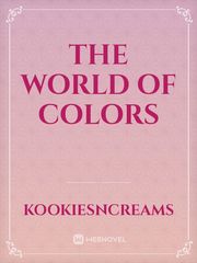 The World Of Colors Myriad Colors Phantom World Novel
