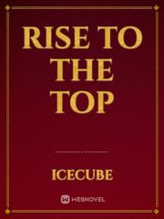 Rise to The Top Book