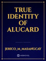 true identity of alucard Book